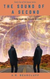 Enlarge image Cover: The Sound of a Second - A.R. Bearcluff