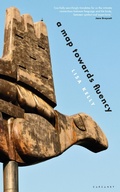 Cover: A Map Towards Fluency - Carcanet Poetry