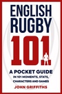 Cover: English Rugby 101 - Polygon An Imprint of Birlinn Limited