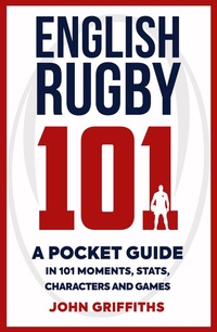 Enlarge image Cover: English Rugby 101 - Polygon An Imprint of Birlinn Limited