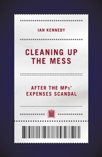 Enlarge image Cover: Cleaning Up the Mess - Biteback Publishing