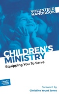Cover: Children's Ministry Volunteer Handbook - Outreach, Inc (dba Equip Press)