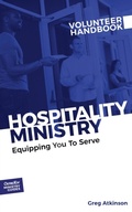 Cover: Hospitality Ministry Volunteer Handbook - Outreach, Inc (dba Equip Press)