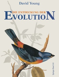 Abbildung von: Die Entdeckung der Evolution - Birkhäuser