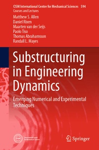 Enlarge image Cover: Substructuring in Engineering Dynamics - Springer