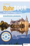 Cover: RuhrTOUR Schl&ouml;sser & Burgen - Klartext