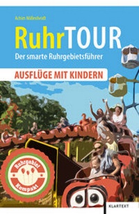 Abbildung von: RuhrTOUR Ausflüge mit Kindern - Klartext