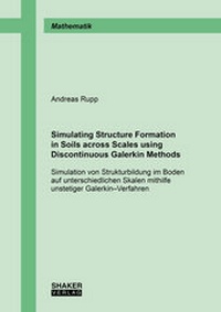 Enlarge image Cover: Simulating Structure Formation in Soils across Scales using Discontinuous Galerkin Methods - Shaker