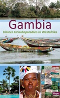 Cover: Gambia - Kleines Urlaubsparadies in Westafrika - Hupe, I