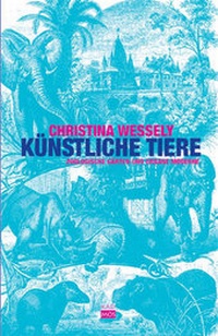 Abbildung von: Künstliche Tiere - Kulturverlag Kadmos Berlin