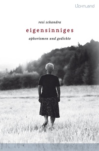 Abbildung von: Eigensinniges - Edition Lichtland