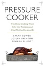 Cover: Pressure Cooker - Oxford University Press Inc