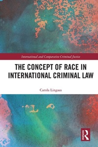 Abbildung von: The Concept of Race in International Criminal Law - Routledge