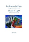 Cover: Slants of Light: Tribute to Women's Art / Inclinazionid Di Luc: Omaggio All'arte Al Femminile - Cross Cultural Communications