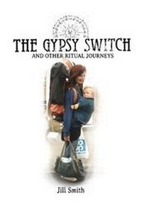 Enlarge image Cover: The GYPSY SWITCH AND OTHER RITUAL JOURNEYS - Antenna Publications