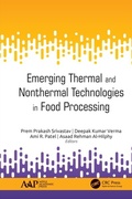 Cover: Emerging Thermal and Nonthermal Technologies in Food Processing - Apple Academic Press Inc.