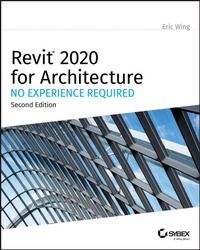 Abbildung von: Revit 2020 for Architecture - Sybex Inc.,U.S.