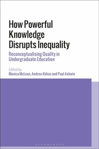 Enlarge image Cover: How Powerful Knowledge Disrupts Inequality - Bloomsbury Academic