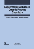 Cover: Experimental Methods in Organic Fluorine Chemistry - CRC Press