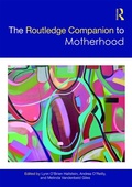 Cover: The Routledge Companion to Motherhood - Routledge