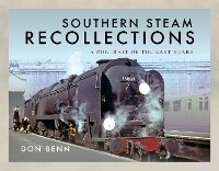 Abbildung von: Southern Steam Recollections - Pen & Sword Transport