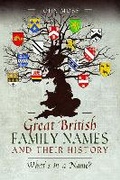 Cover: Great British Family Names and Their History - Pen & Sword History