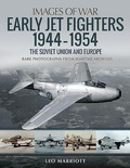 Cover: Early Jet Fighters - European and Soviet, 1944-1954 - Pen & Sword Aviation