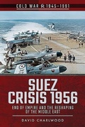 Cover: Suez Crisis 1956 - Pen & Sword Military