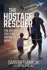 Enlarge image Cover: The Hostage Rescuer - Pen & Sword History