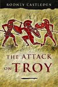 Enlarge image Cover: The Attack on Troy - Pen & Sword Military