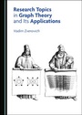 Cover: Research Topics in Graph Theory and Its Applications - Cambridge Scholars Publishing