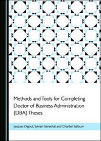 Enlarge image Cover: Methods and Tools for Completing Doctor of Business Administration (DBA) Theses - Cambridge Scholars Publishing