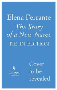 Enlarge image Cover: The Story of a New Name - Europa Editions (UK) Ltd