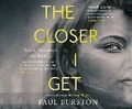 Cover: The Closer I Get - Dreamscape Media