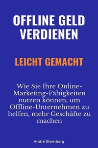 Abbildung von: Offline Geld verdienen leicht gemacht - epubli