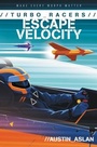 Cover: TURBO Racers: Escape Velocity - HarperCollins