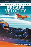 Cover: TURBO Racers: Escape Velocity - HarperCollins