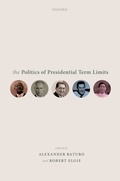 Cover: The Politics of Presidential Term Limits - OUP eBook