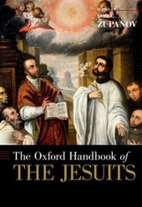 Abbildung von: The Oxford Handbook of the Jesuits - OUP eBook