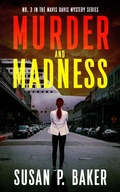 Cover: Murder and Madness (Mavis Davis Mysteries, #3) - Refugio Press