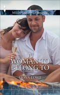 Cover: A Woman To Belong To - Harlequin Medical Romance Classic