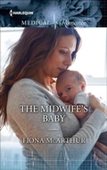 Cover: The Midwife's Baby - Harlequin Medical Romance Classic