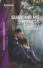 Cover: Guarding His Witness - Harlequin Romantic Suspense