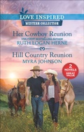 Cover: Her Cowboy Reunion and Hill Country Reunion - Love Inspired MMP