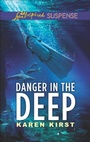 Cover: Danger in the Deep - Love Inspired Suspense