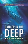 Cover: Danger in the Deep - Love Inspired Suspense
