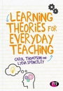 Cover: Learning Theories for Everyday Teaching - Learning Matters Ltd