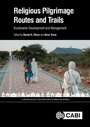 Cover: Religious Pilgrimage Routes and Trails - CABI Publishing
