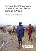 Cover: Decentralized Governance of Adaptation to Climate Change in Africa - CABI Publishing