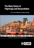 Cover: Many Voices of Pilgrimage and Reconciliation, The - CABI Publishing